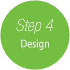Step 4 Design